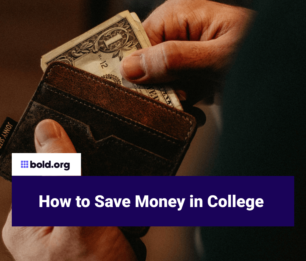 How To Save Money In College Bold Org