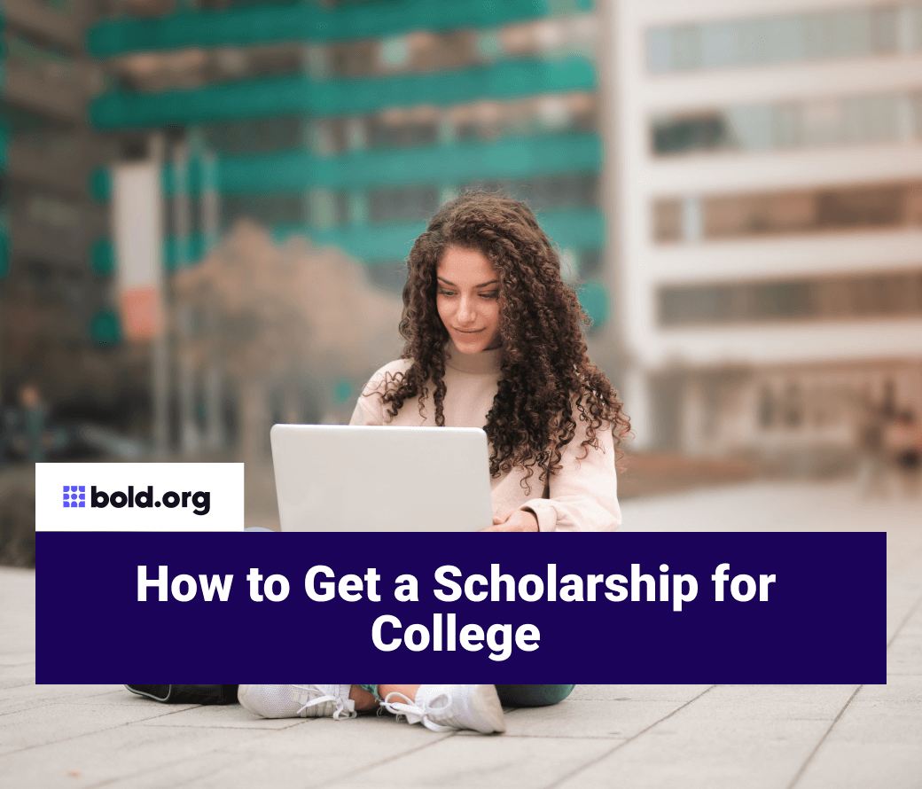 How to Get a Scholarship for College