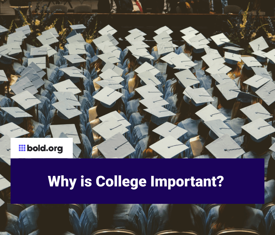 Why Is College Important Bold