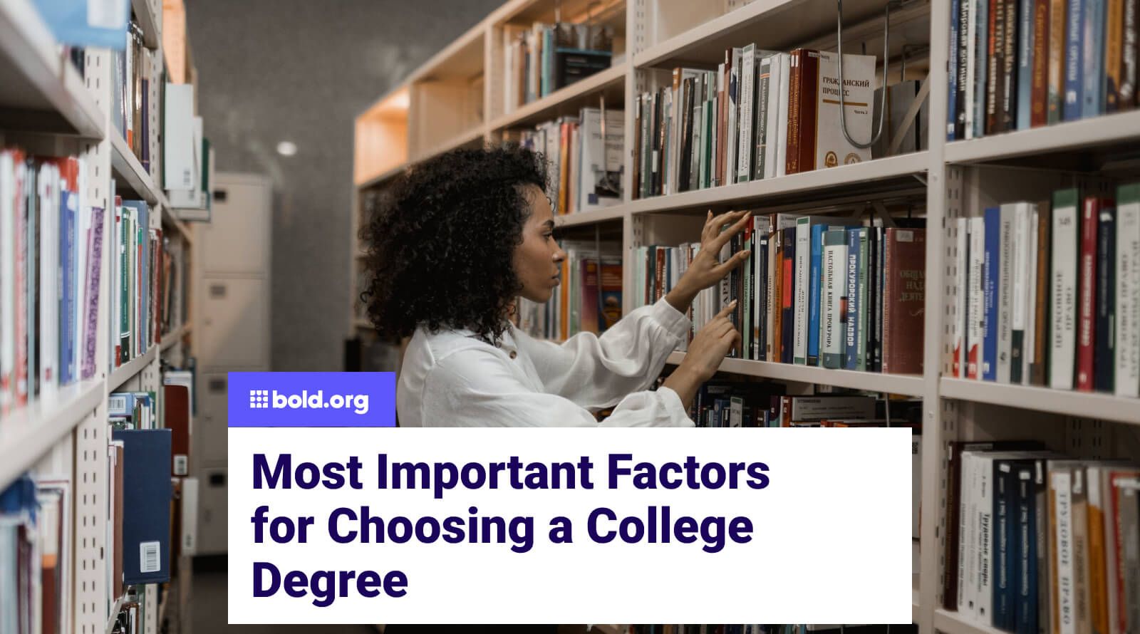 Most important factors for choosing a college degree | Bold.org | Bold.org