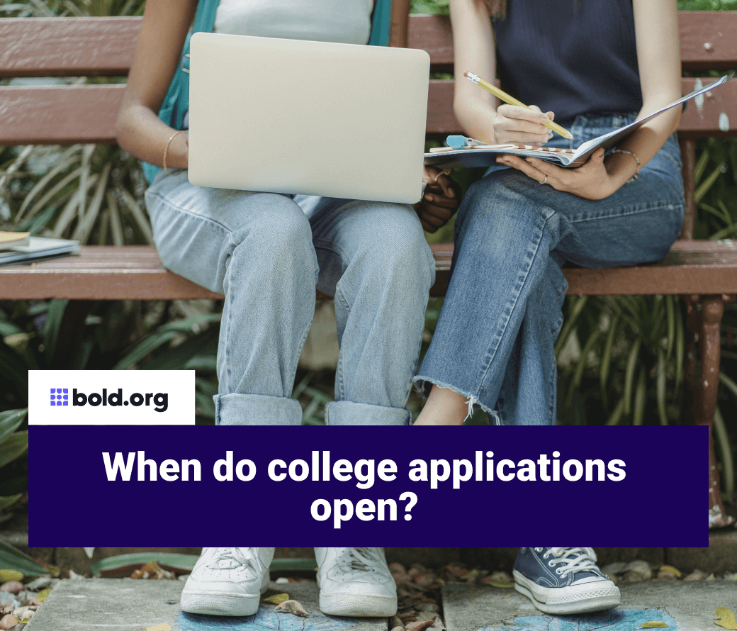 When do college applications open?  Bold.org