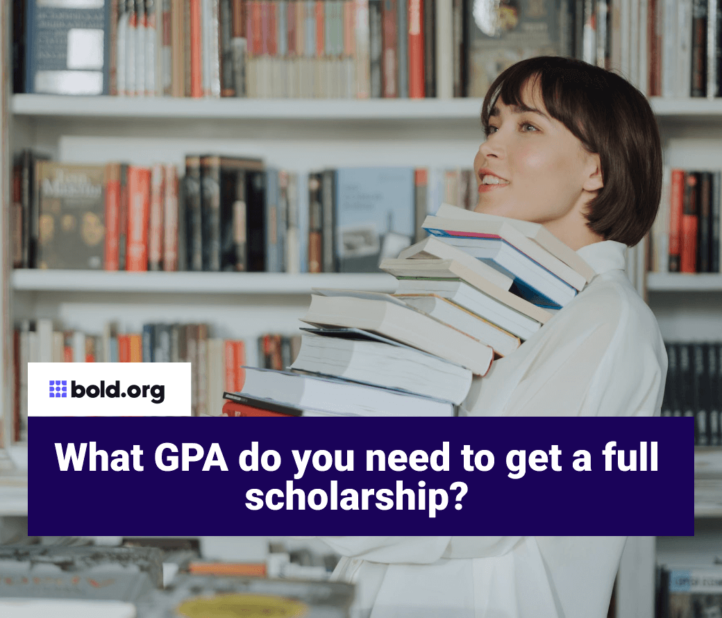 what-gpa-do-you-need-to-get-a-full-scholarship-bold