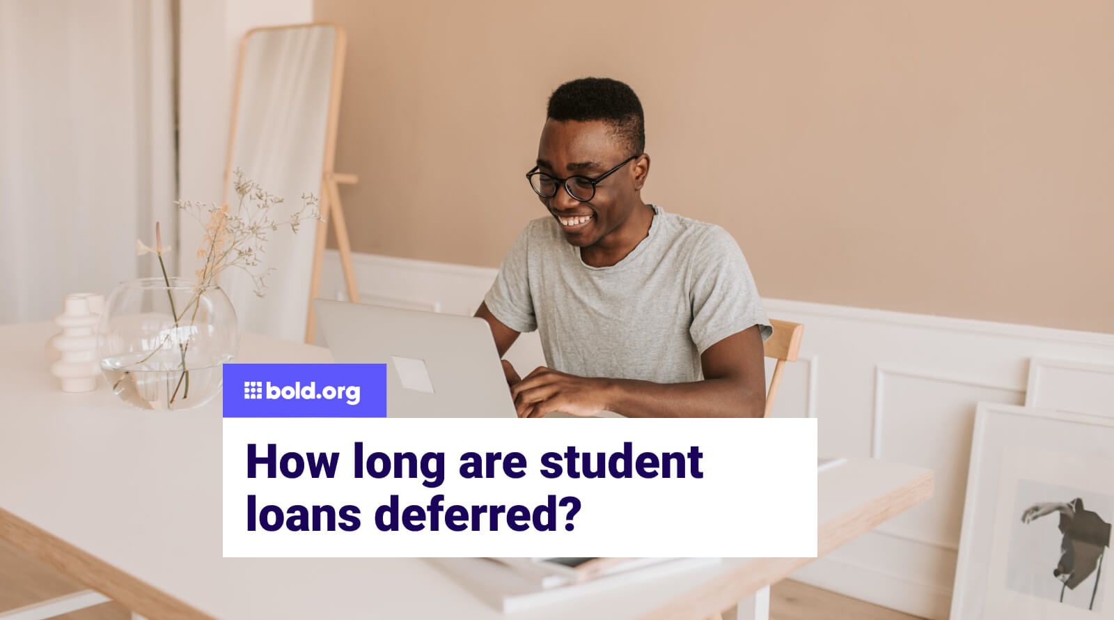 how-long-are-student-loans-deferred-bold