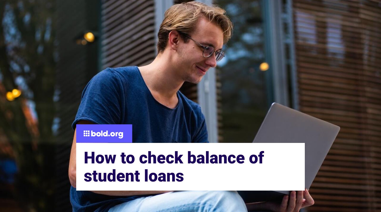 how-to-check-balance-of-student-loans-bold