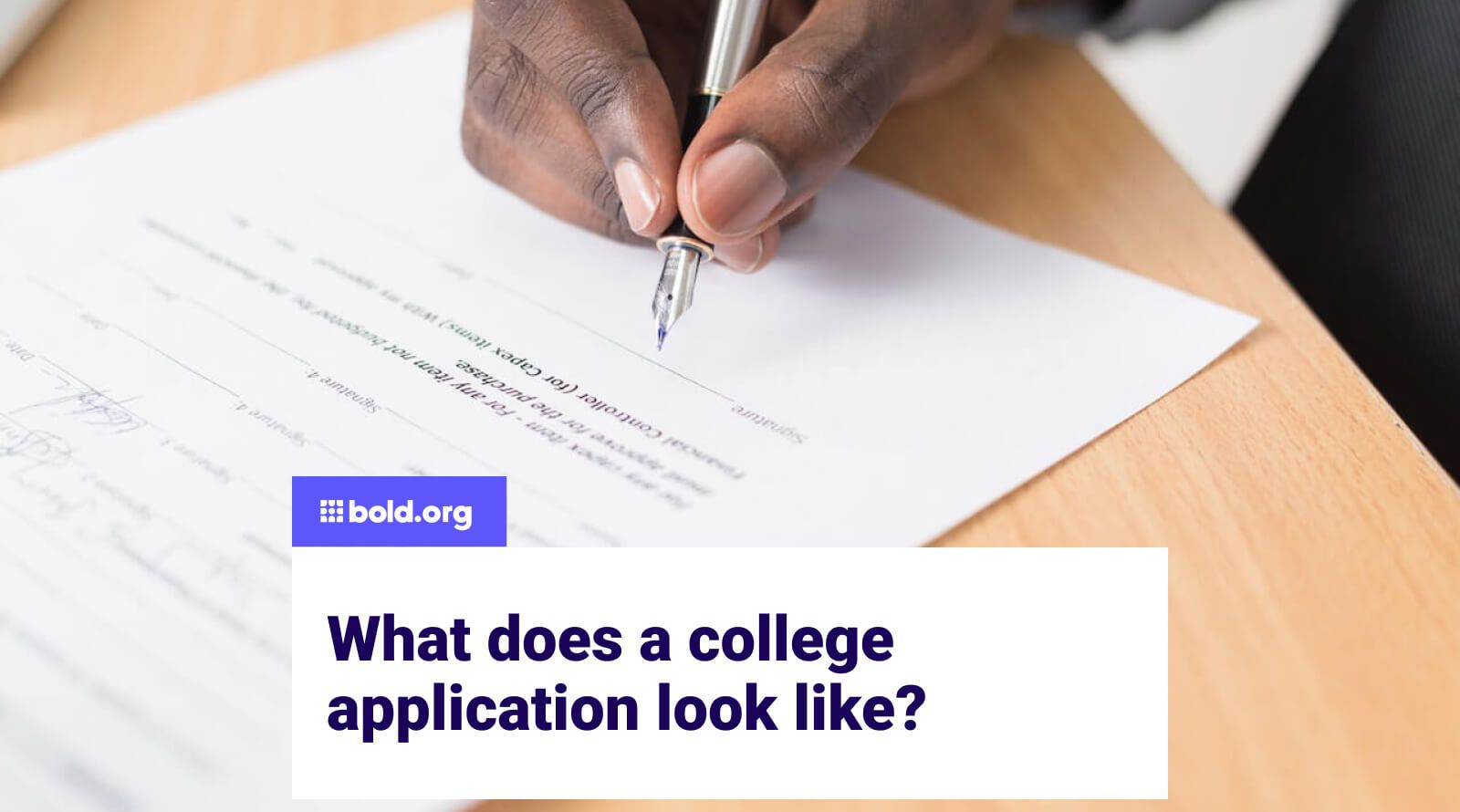 What Does A College Application Look Like Bold