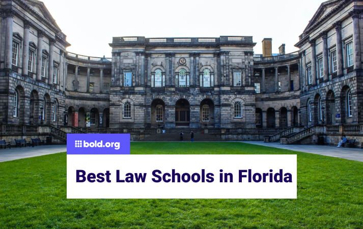 Best Law Schools in Florida | Bold.org | Bold.org