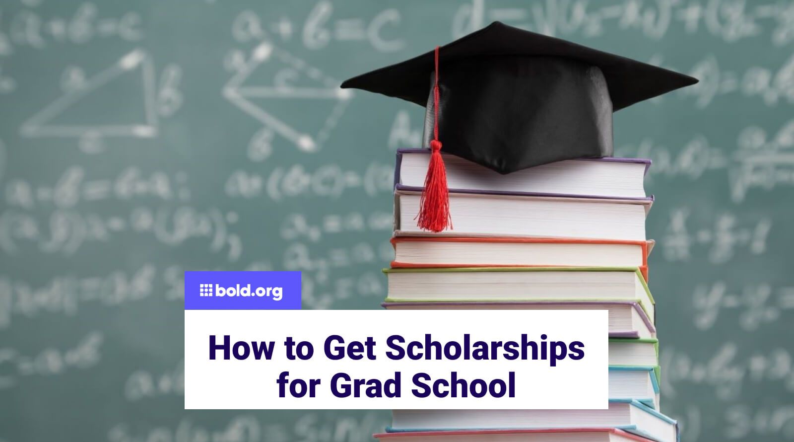 How to Get Scholarships for Grad School