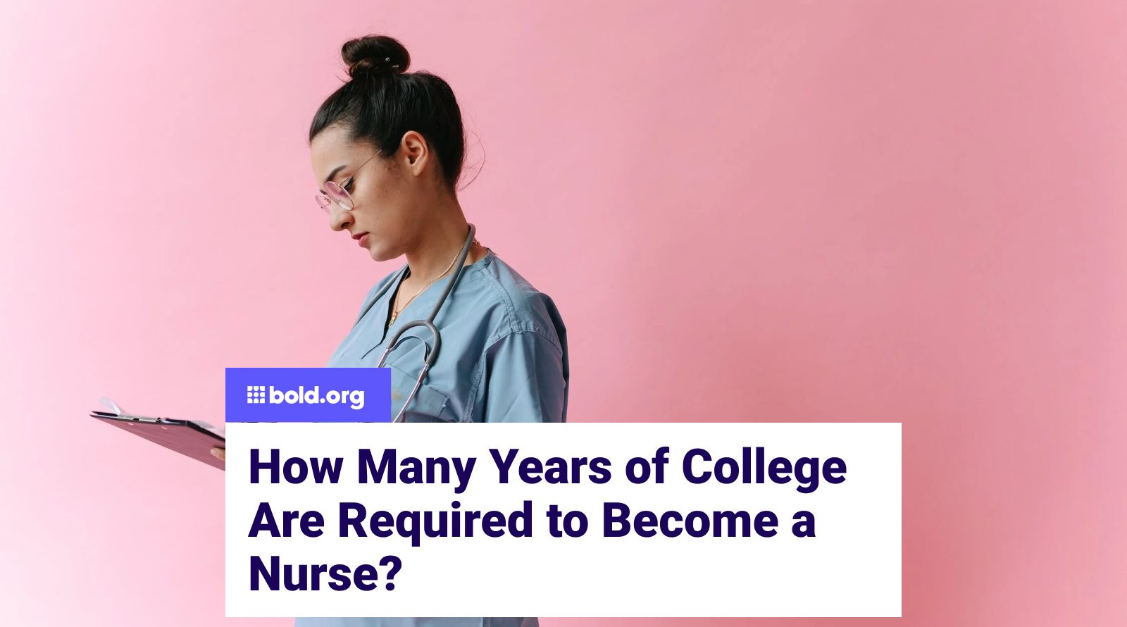 how-many-years-of-college-to-be-a-nurse-bold