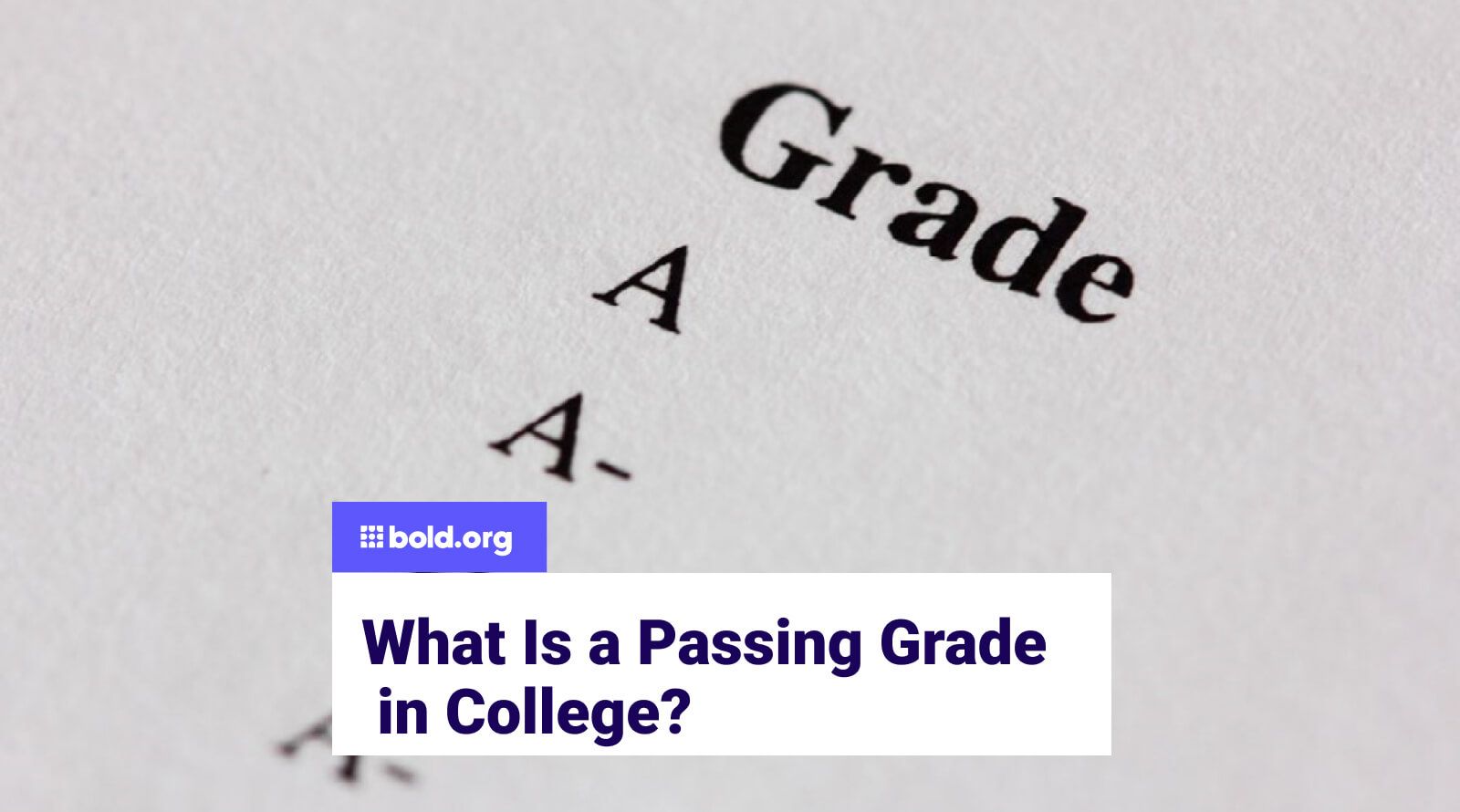 what-is-a-passing-grade-in-college-bold